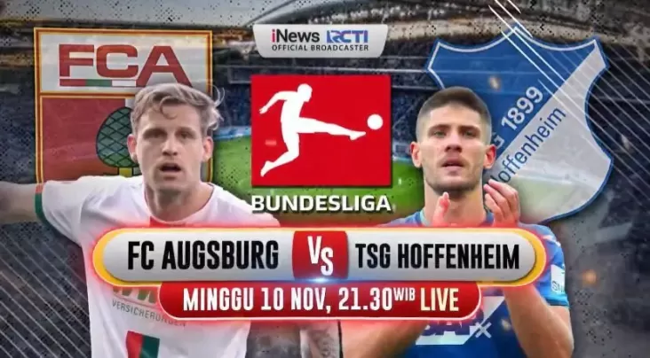FC Augsburg vs TSG Hoffenheim pada tempat Bundesliga Waktu petang Ini, Saat 21.30 Waktu Indonesia Barat Live pada area iNews!