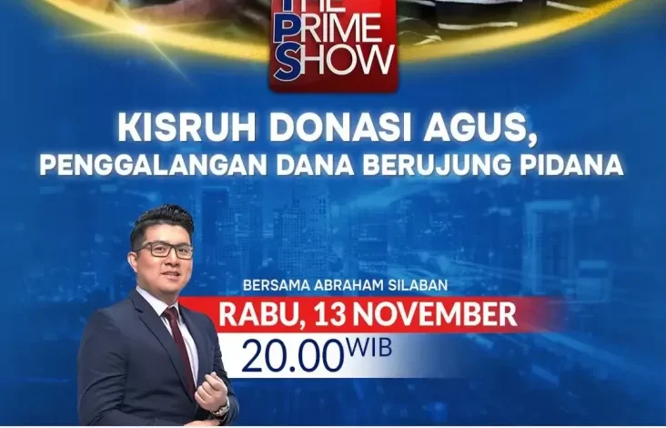 Waktu senja Ini adalah adalah di area tempat The Prime Show Kisruh Donasi Agus, Penggalangan Dana Berujung Pidana Bersama Abraham Silaban, Waktu 20.00 Waktu Indonesia Barat Hanya di dalam area iNews