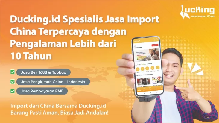Ducking.id: Program Super Praktis untuk Import Barang Langsung dari China ke Indonesia
